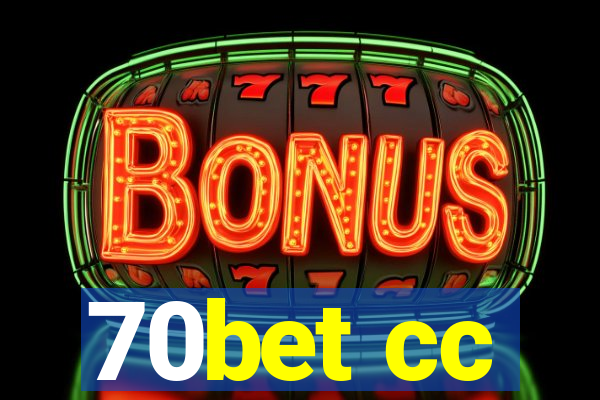 70bet cc